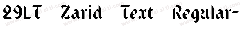 29LT Zarid Text Regular字体转换